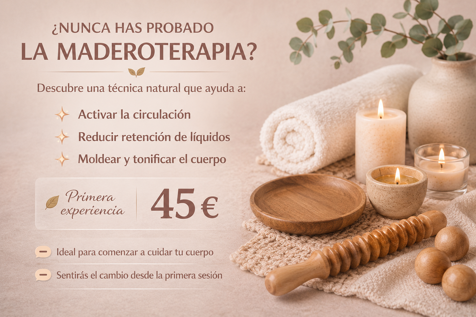 Nunca has probado la maderoterapia?